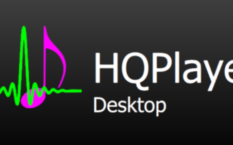 HQPlayer Desktop 5.17.1开心版 学习版&HQPlayer Embedded 5.17.2开心版 学习版